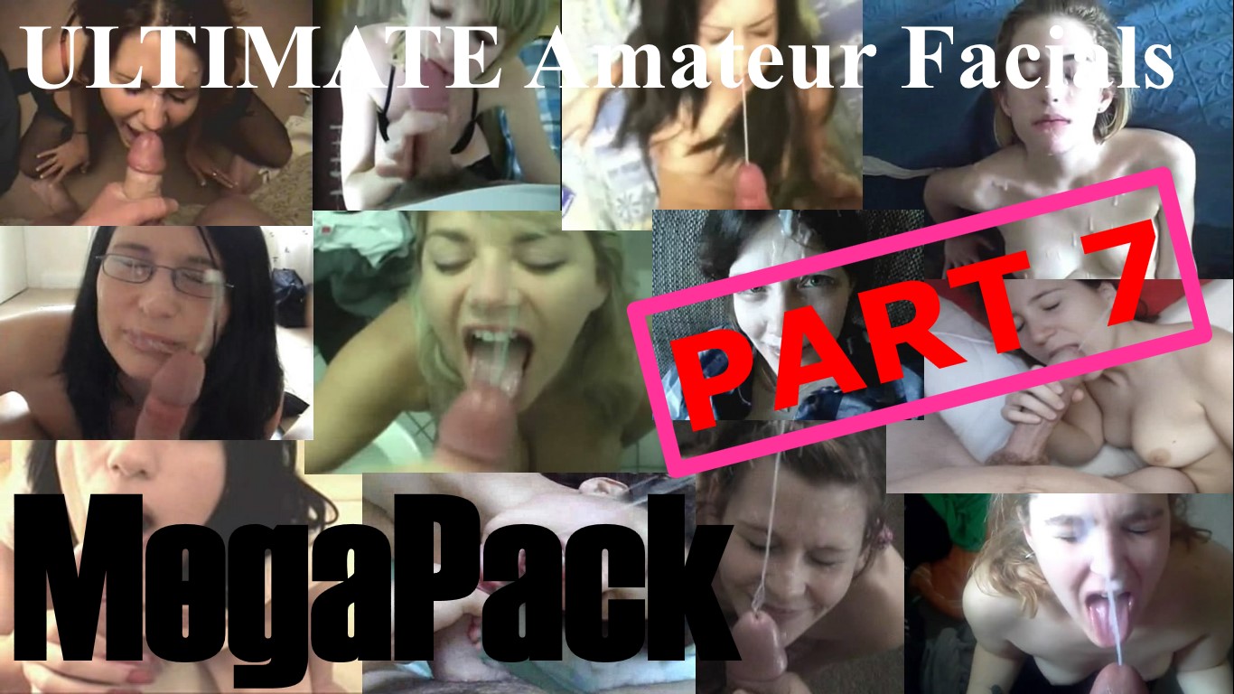 ULTIMATE Amateur Facials MegaPack PART 7